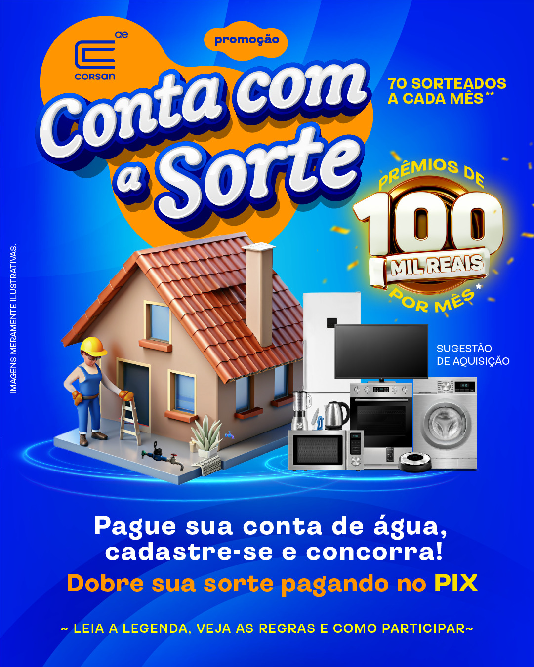 Campanha "Conta com a Sorte, Corsan" dará prêmios de até R$ 100 mil a clientes com as contas em dia